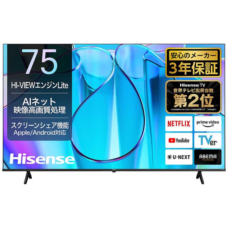 ハイセンス 液晶テレビ E6Nシリーズ [ 75V型 / 4Kチューナー内蔵 ハイセンス 液晶テレビ E6Nシリーズ [ 75V型 / 4Kチューナー内蔵