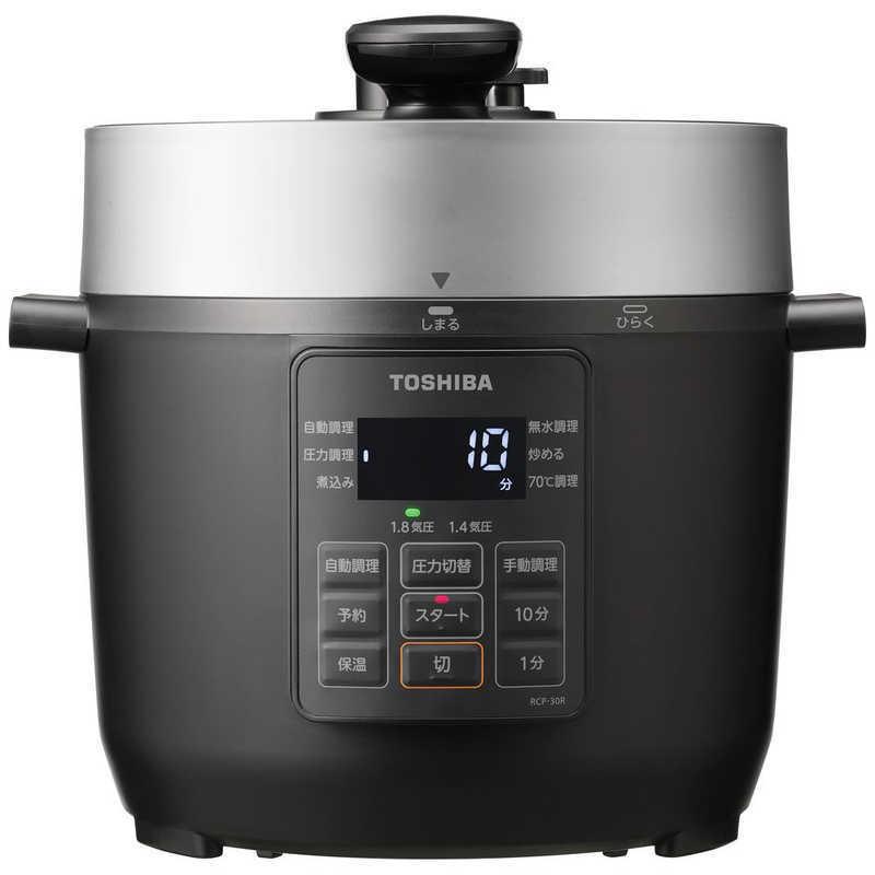TOSHIBA 東芝 TOSHIBA 電気圧力鍋(3.0L) ブラック RCP-30R-K TOSHIBA 東芝 TOSHIBA 電気圧力鍋(3.0L) ブラック RCP-30R-K