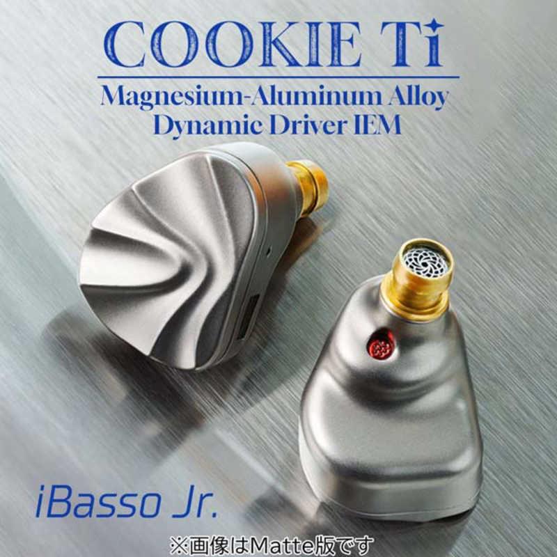 IBASSOJR iBasso Jr. Cookie Ti(Matte) IBJRCOOKIETIMATTE : コジマ