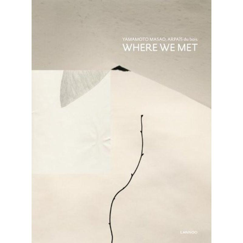 Where Y Ksのwhere We Met usならショッピング ランキングや口コミも豊富なネット通販 更にお得なpaypay残高も スマホアプリも充実で毎日どこからでも気になる商品をその場でお求めいただけます 本 雑誌 コミック Met us