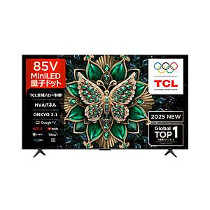 TCL(ティーシーエル) 液晶テレビ C6Kシリーズ  85C6K ［85V型 /Bluetooth対応 /4K対応 /BS・CS 4Kチューナー内蔵 /YouTube対応］ 【お届け日時指定不可】 | 