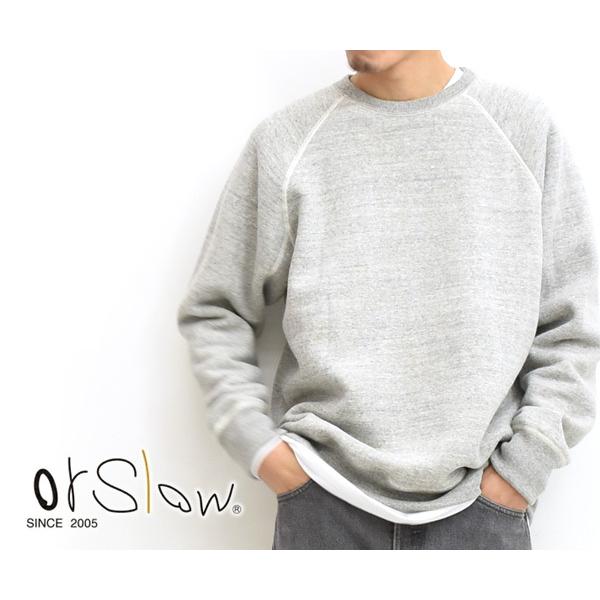 orSlow オアスロウ プルオーバー スウェット シャツ 64.ヘザーグレー 