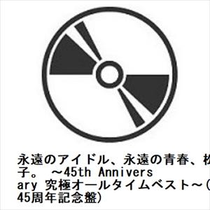 CD】松田聖子 ／ 永遠のアイドル、永遠の青春、松田聖子