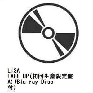 【CD】LiSA ／ LACE UP(初回生産限定盤A)(Blu-ray Disc付)（Yahoo!・ヤマダデンキ Yahoo!店）