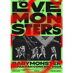 BLU-R】BABYMONSTER ／ LOVE MONSTERS JAPAN FAN CONCERT 2025(初回 