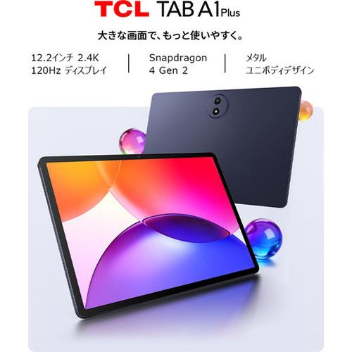 TCL 9445X TAB A1 Plus 12.2インチ 2.4K タブレット 6GBメモリ 128GB