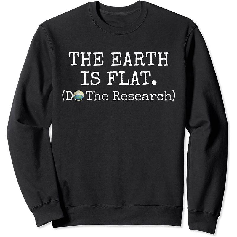 平らな地球は平らです研究陰謀地球儀は嘘をつきますか 長袖Tシャツ FGKfStS7pv