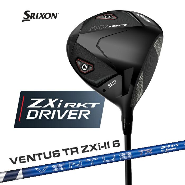 ZXi スリクソン Zxi RKT ドライバー VENTUS TR ZXi-II 6