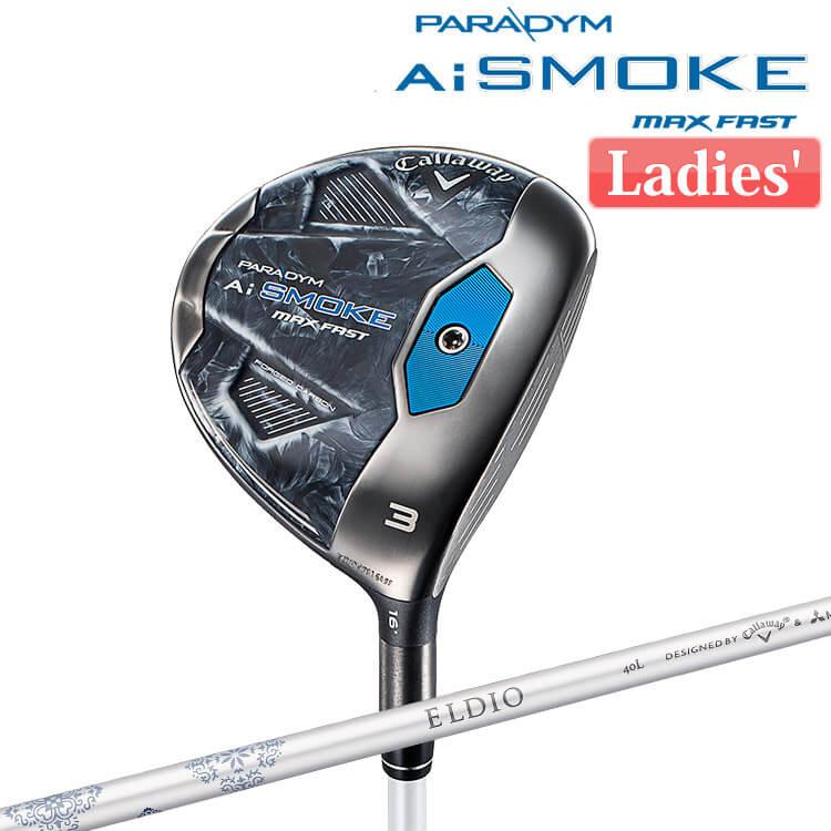 Callaway（キャロウェイ） PARADYM Ai SMOKE MAX FAST Women's