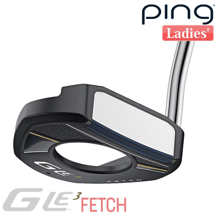 ピン G Le 3 [ジー・エルイー3] FETCH [フェッチ] レディース パター 右用 ゴルフ PING 日本正規品 PING（ピン） G Le 3 [ジー・エルイー3] FETCH [フェッチ] レディース
