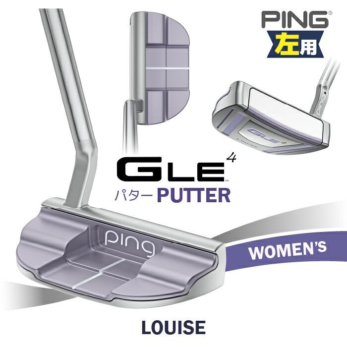 PING（ピン） レフティー PING G Le4 パター LOUISE (ルイーズ) GLE4