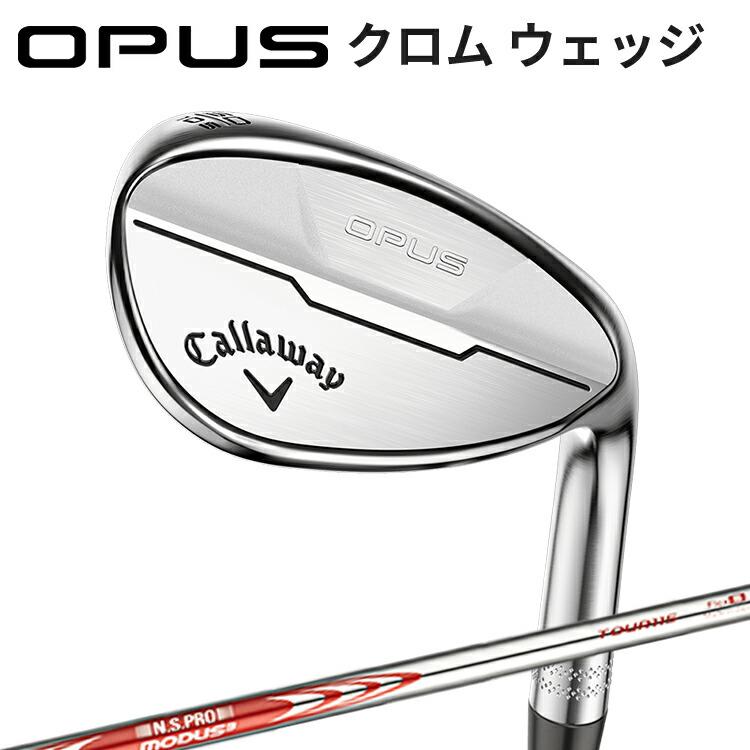 Callaway（キャロウェイ） OPUS クロム ウェッジ N.S.PRO MODUS3 TOUR