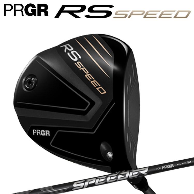 PRGR プロギア RS SPEED ドライバー SPEEDER NX for