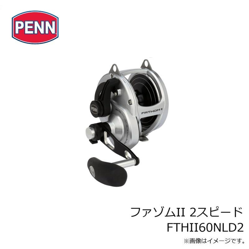 PENN FATHOM II FTHII60NLD2 ベイトリール PENN FATHOM II FTHII60NLD2