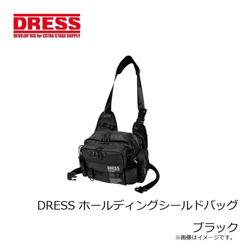 ドレス DRESS ホールディングシールドバッグ ブラック : 釣具のFTO