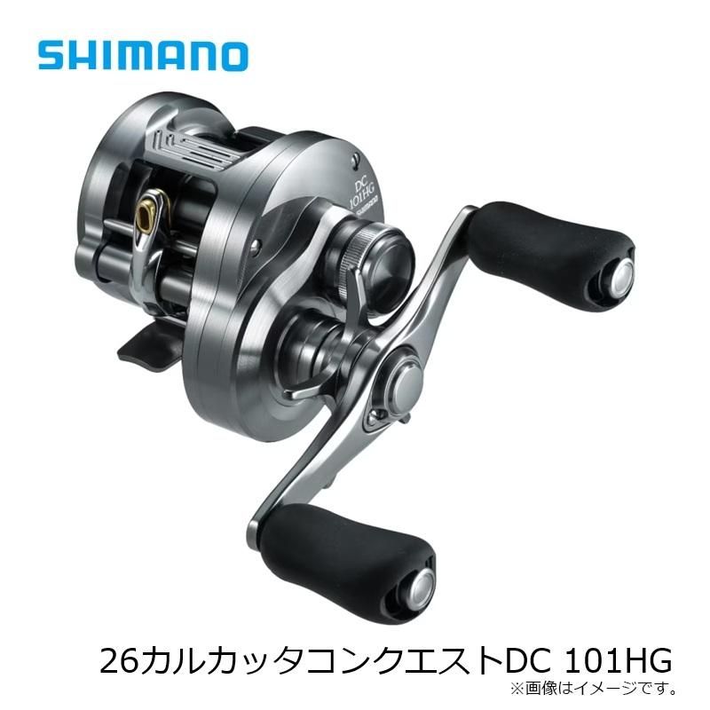 リール SHIMANO CALCUTTA CONQUEST DC 101HG シマノ（SHIMANO） 26カルカッタコンクエストDC 101HG LEFT / ベイト
