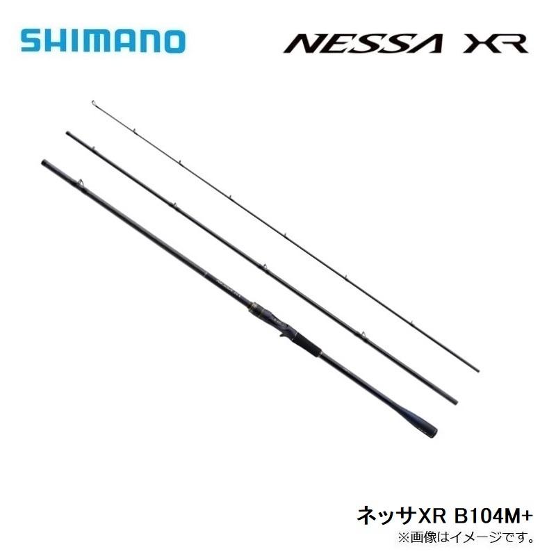 ロッド SHIMANO NESSA XR B104M+ シマノ ルアーロッド ネッサ XR B104M+ / shimano : 釣人館ます