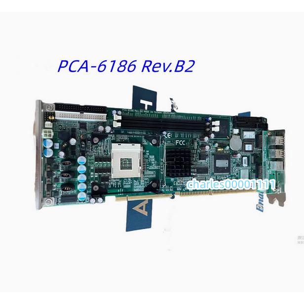 ADVANTECH PCA-6186 Rev.B2 B1 PCA-6186VE CPU マザーボード