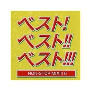 ベスト!ベスト!!ベスト6!!! NON STOP MIX MIXED BY DJ HIROKI 中古 CD