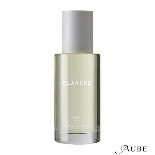 【未開封／2本】ロア ザ オイル BLANCHE(ブランシュ) 100ml ロア ザ オイル ブランシュ LOA THE OIL BLANCHE 100ml【宅急便対応
