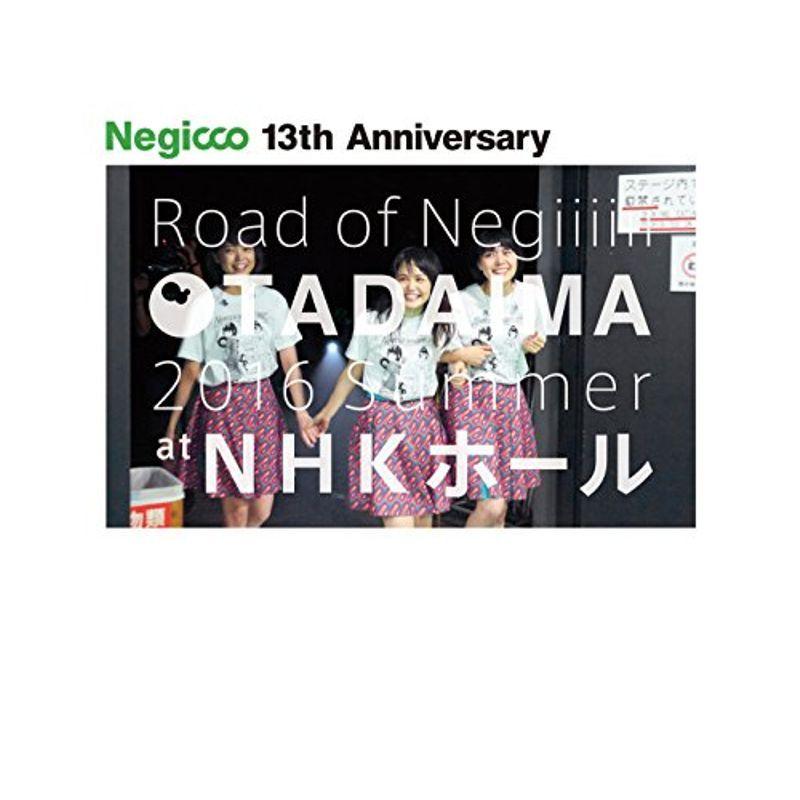 Negicco at NHKホール~TADAIMA~2016 Summer(BRD) Blu-ray