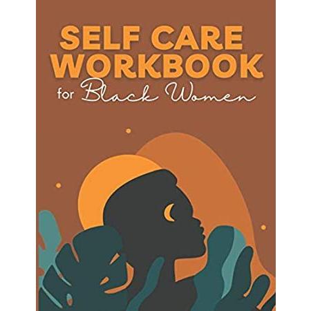 Self Care Workbook for Black Women : 52 Plann Journal Week おトク情報がいっぱい！ Check-in Guided 2021正規激安