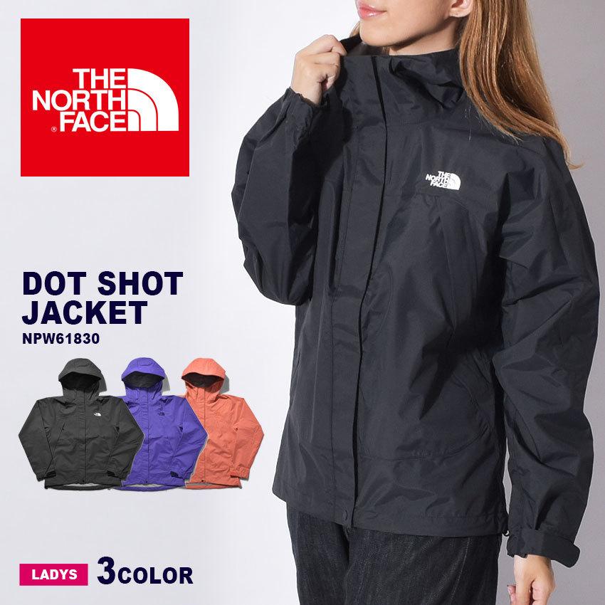 10 以上off ノースフェイス シェルジャケット レディース 女性用 ドットショット Npw610 The North Face アウトドア マウンテンパーカー 服 冬 2450 0121 Z Mall ヤフーショッピング店 通販 Yahoo ショッピング