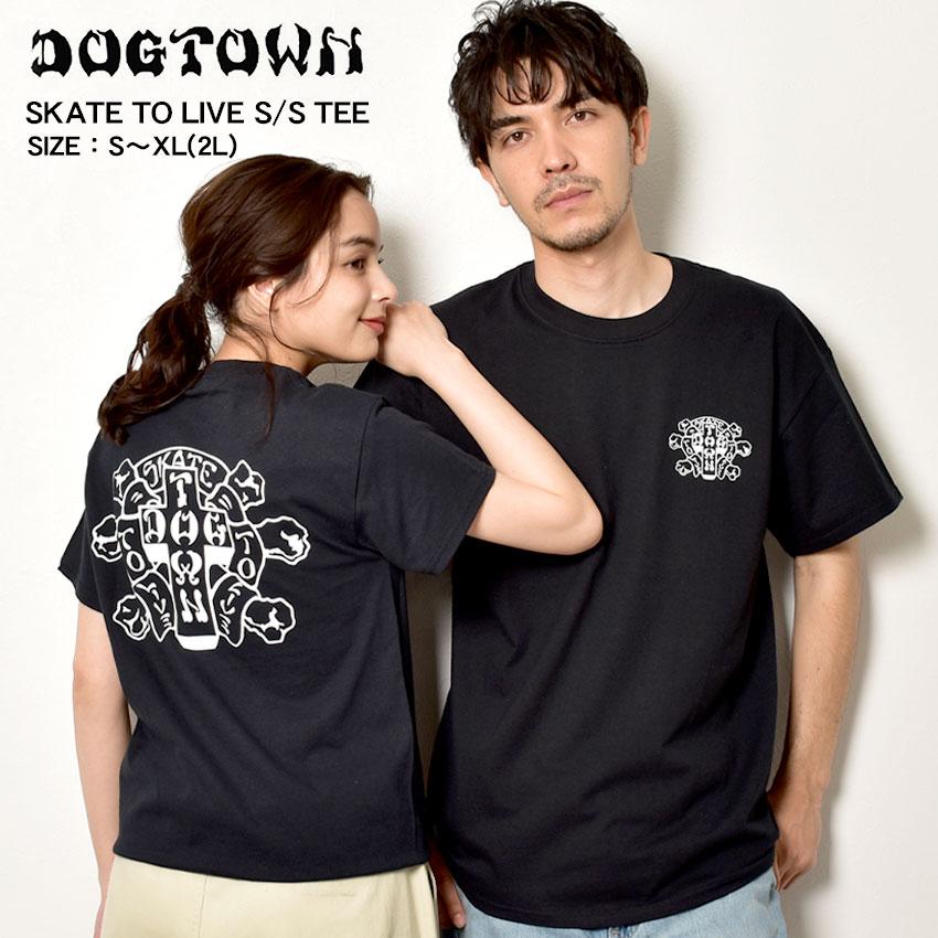 DOGTOWN（ドッグタウン） ドッグ タウン 半袖Tシャツ メンズ SKATE TO 