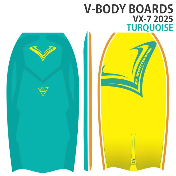 V-BODY BOARDS：VX-7 2025 TURQUOISE スピードとキレのあるアクションボード／ V ボディーボード v-bodyboard | 