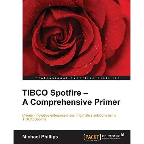 代引不可 Tibco Spotfire A Comprehensive Primer 新品 洋書 本店は Studiostodulky Cz