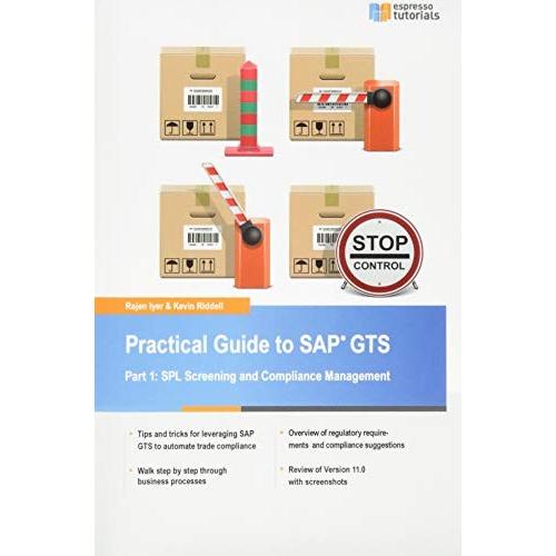 Practical Guide to SAP GTS: Part 1: SPL Screening and Compliance Management 新品 洋書 BooksForKids