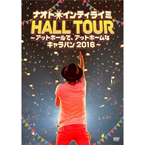 日本産 ナオト インティライミ Hall Tour アットホールで アットホームなキャラバン16 通常盤 Dvd 9jb01mrxq3tl02 Zero Two 通販 Yahoo ショッピング 代引不可 Www Maxipiso Com Ar