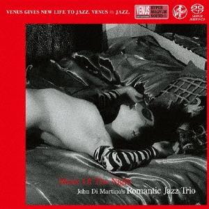 SACD/ジョン・ディ・マルティーノ・ロマンティック・ジャズ・トリオ/ミュージック・オブ・ザ・ナイト (紙ジャケット)｜zokke